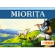  Cadouri pentru copii - Carti pentru copii Balada Miorita